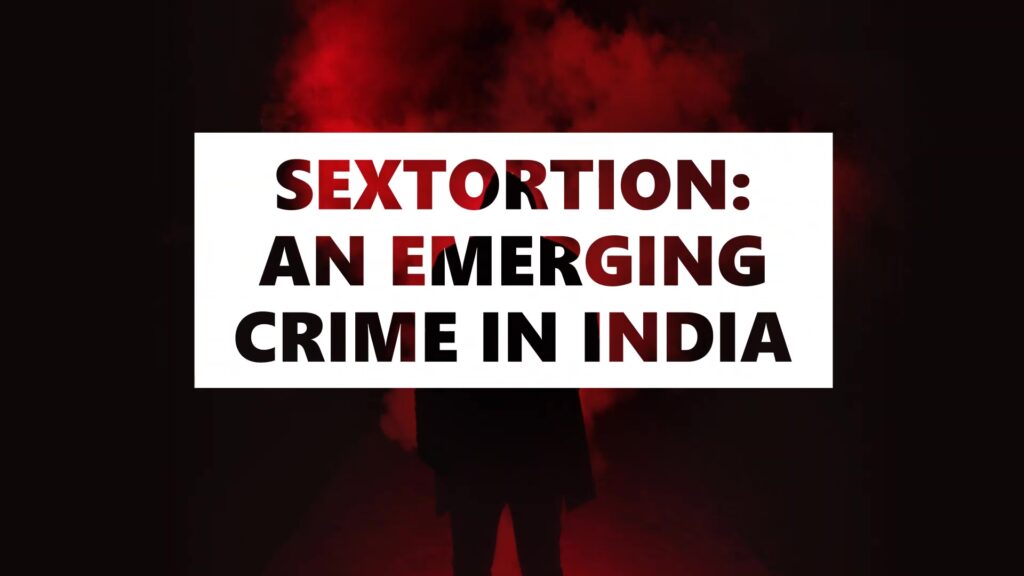 Sextortion crime In India