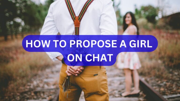 how to propose a girl on chat