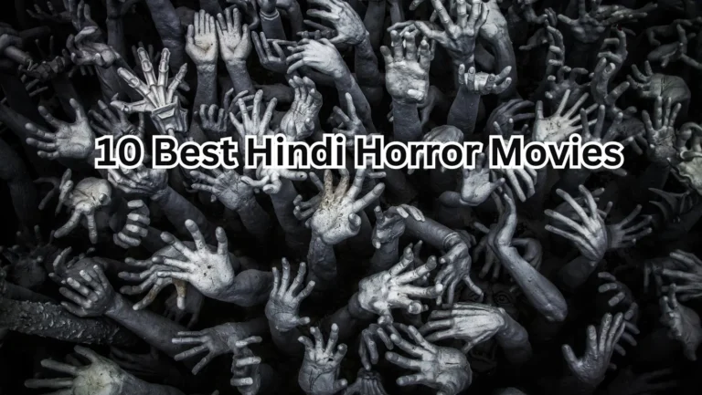 10 Best Horror Movies in Hindi